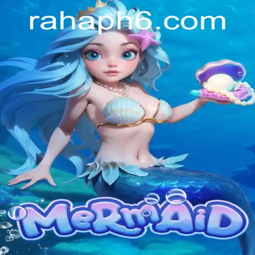Dive Into the World of 'Mermaid': An Exciting New Game Experience with RahaPH